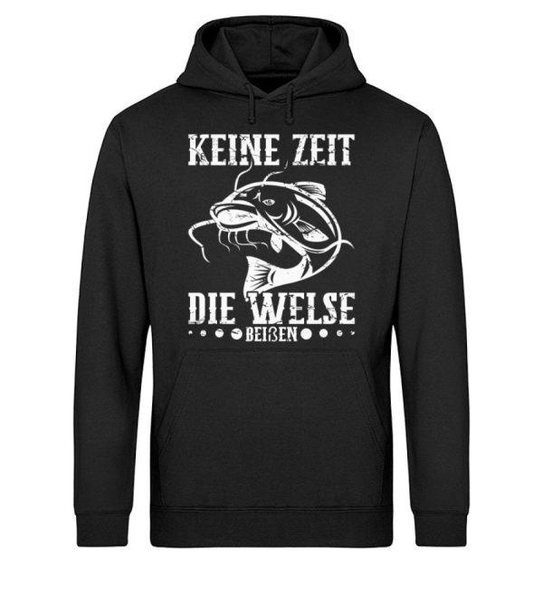 Keine Zeit die Welse beißen  - Unisex Bio Hoodie Angebot