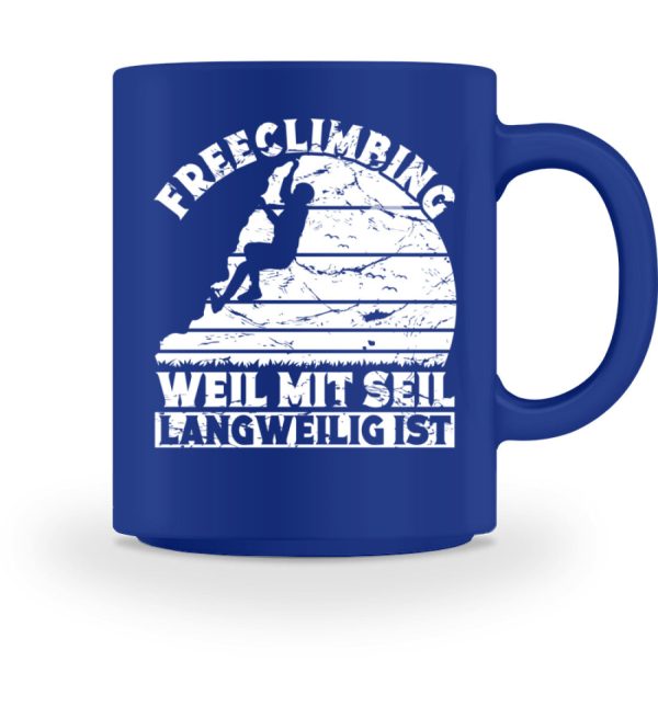 Freeclimbing weil mit Seil langweilig ist  - Tasse Online-Verkauf – Bild 5