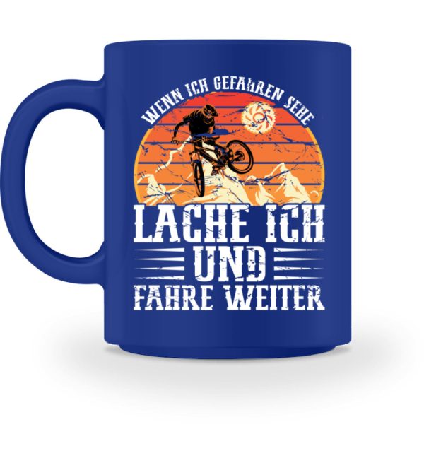 Bei Gefahren lache ich und fahre weiter - Tasse Angebot – Bild 2