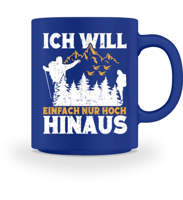 Ich will einfach nur hoch hinaus  - Tasse Angebot – Bild 5