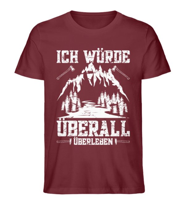 Ich würde überall überleben  - Unisex Premium Bio Shirt Online-Verkauf – Bild 4