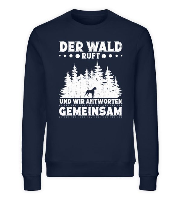 Der Wald ruft und wir antworten gemeinsam  - Unisex Bio Sweatshirt Online-Schn?ppchen – Bild 2