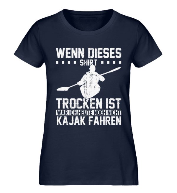 Wenn dieses Shirt trocken ist war ich nicht Kajak fahren  - Damen Premium Bio Shirt Mode – Bild 2