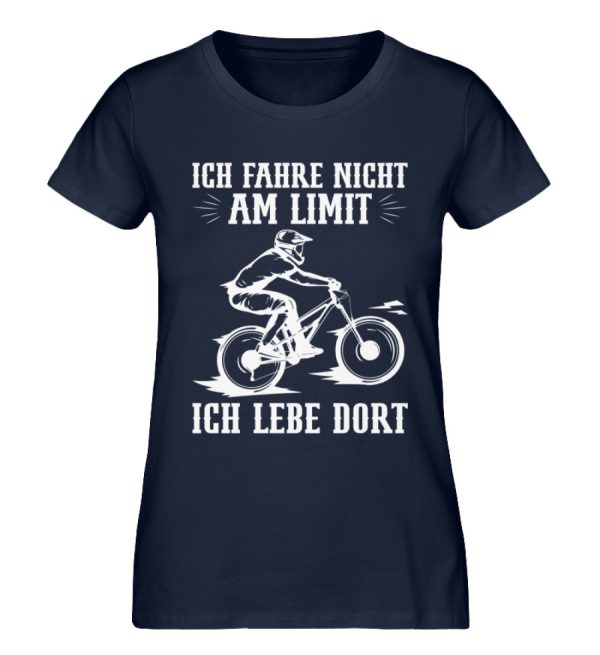 Fahre nicht am Limit ich lebe dort  - Damen Premium Bio Shirt Online-Schn?ppchen – Bild 2