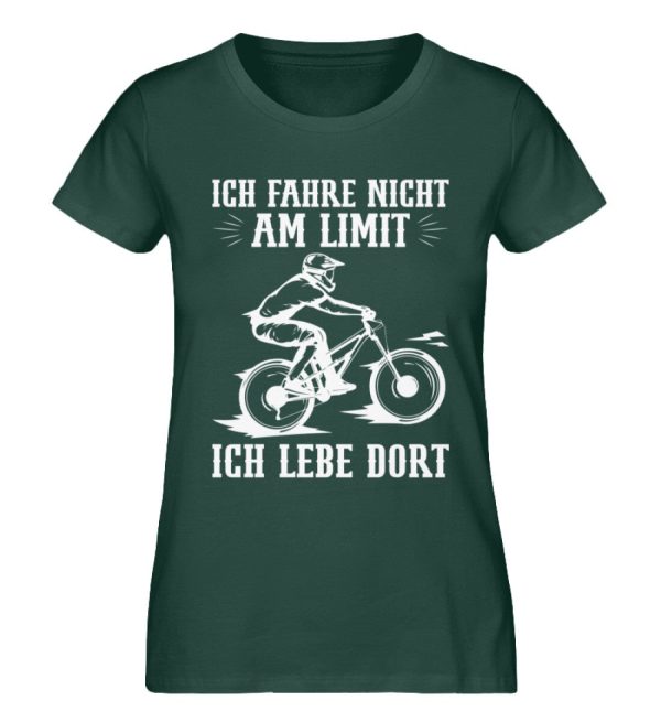 Fahre nicht am Limit ich lebe dort  - Damen Premium Bio Shirt Online-Schn?ppchen – Bild 5