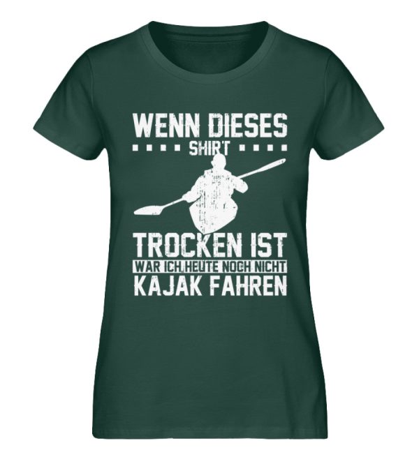 Wenn dieses Shirt trocken ist war ich nicht Kajak fahren  - Damen Premium Bio Shirt Mode – Bild 5
