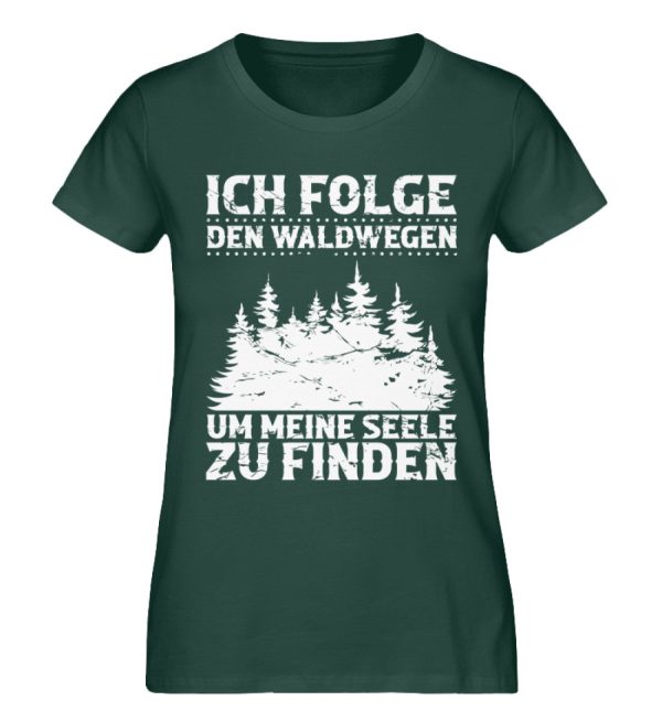 Ich folge den Waldwegen um meine Seele zu finden  - Damen Premium Bio Shirt Angebot – Bild 5