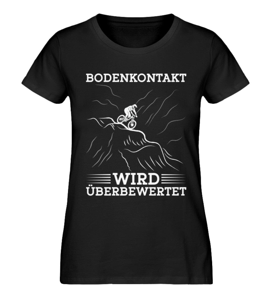 Bodenkontakt wird überbewertet  – Damen Premium Bio Shirt Mode