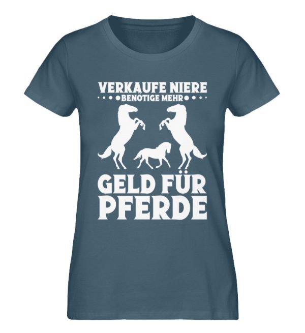 Verkaufe Niere benötige Geld für Pferde  - Damen Premium Bio Shirt Angebot – Bild 4