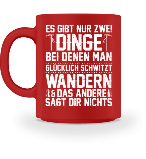 Zwei Dinge bei denen man glücklich schwitzt wandern  - Tasse Online – Bild 3