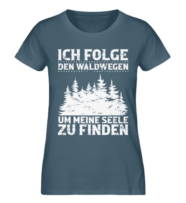 Ich folge den Waldwegen um meine Seele zu finden  - Damen Premium Bio Shirt Angebot – Bild 4