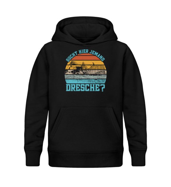 Sucht hier jemand Dresche  - Kinder Bio Hoodie Mode
