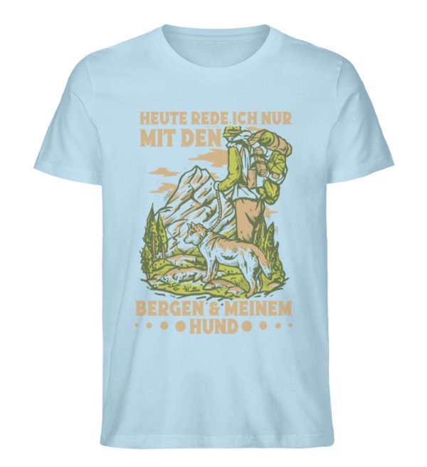 Ich rede nur mit Bergen und Hund  - Unisex Premium Bio Shirt Online-Verkauf – Bild 4