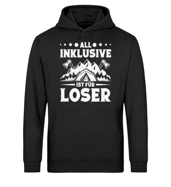 All Inklusive ist für Loser  - Unisex Bio Hoodie Rabatt