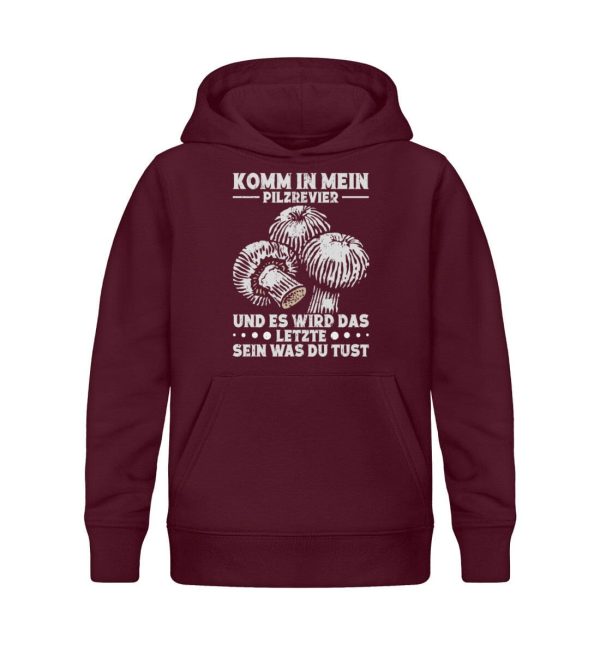 Komm in mein Pilzrevier und es ist das Letzte was du tust  - Kinder Bio Hoodie Angebot – Bild 3