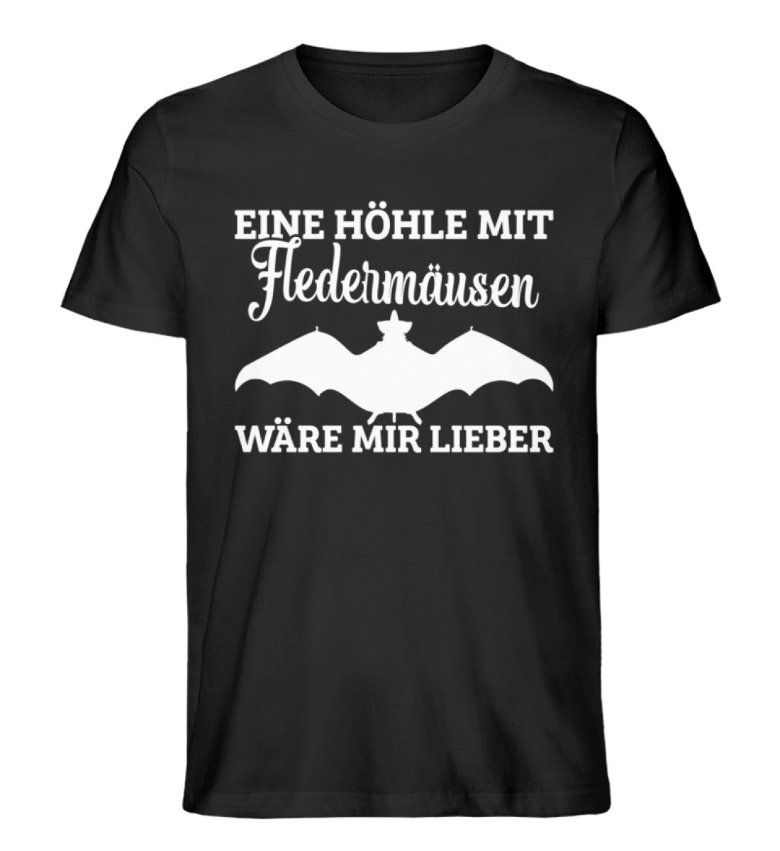 Eine Höhle mit Fledermäusen wäre mir lieber  – Unisex Premium Bio Shirt Rabatt