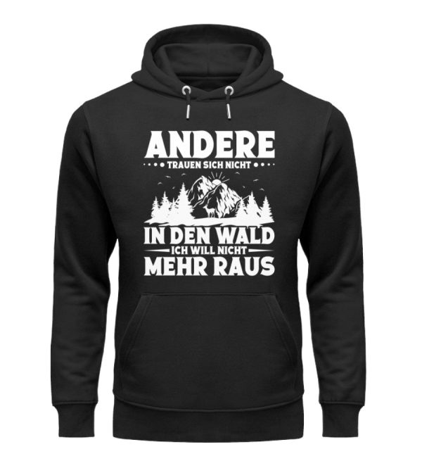 Andere trauen sich nicht in den Wald  - Unisex Premium Bio Hoodie Verkauf