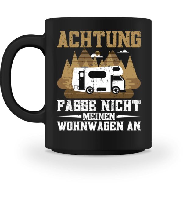 Achtung fasse nicht meinen Wohnwagen an  - Tasse Online-Verkauf
