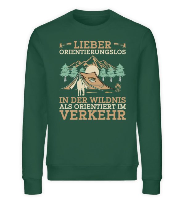 Lieber orientierungslos in der Wildnis  - Unisex Bio Sweatshirt Im Angebot – Bild 4
