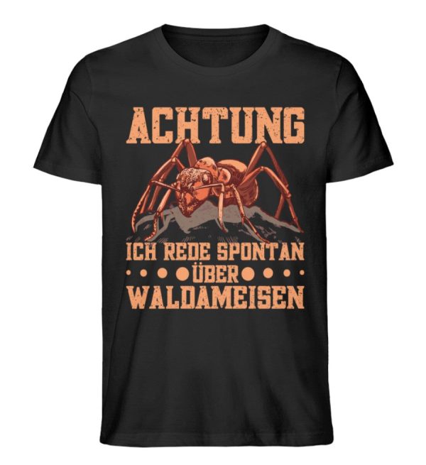 Achtung rede spontan über Waldameisen  - Unisex Premium Bio Shirt Verkauf